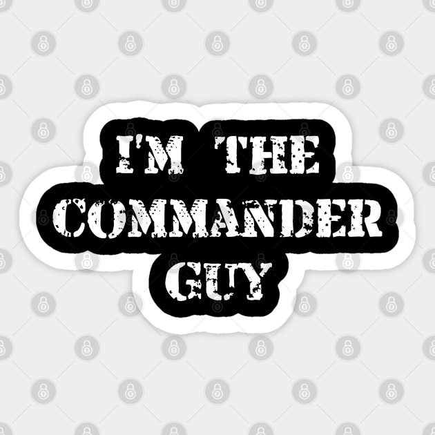 Commander Guy White Text Sticker by Barthol Graphics